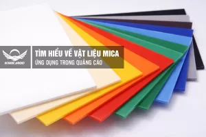 Tìm hiểu về vật liệu mica trong ngành quảng cáo