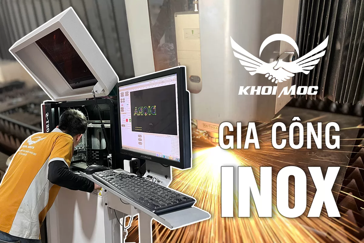 gia công inox tại xưởng Khởi Mộc